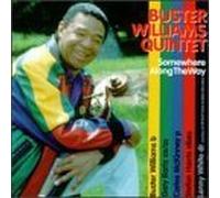 Somewhere Along the Way by Williams, Buster (1998-01-13j