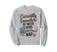 Somewhere Between a Book and a Nap Cozy Reading Sweatshirt