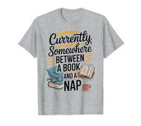 Somewhere Between a Book and a Nap Cozy Reading T-Shirt