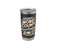Somewhere Between a Word Count and a Nervous Breakdown Stainless Steel Insulated Tumbler