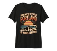Somewhere Between Portland and The Coast - Adventure Premium T-Shirt