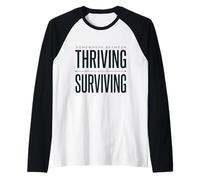 Somewhere Between Thriving and Surviving Funny Relatable Tee Raglan Baseball Tee