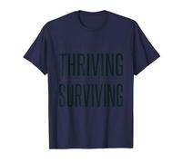 Somewhere Between Thriving and Surviving Funny Relatable Tee T-Shirt