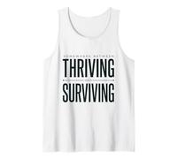 Somewhere Between Thriving and Surviving Funny Relatable Tee Tank Top