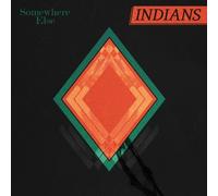 Somewhere Else by Indians (2013) Audio CD