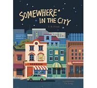 Somewhere in the City