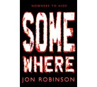 Somewhere (Nowhere Book 3)