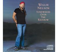 Somewhere Over The Rainbow by Willie Nelson (2008-03-01)