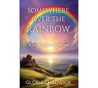 Somewhere Over the Rainbow (Echoes of Spirit)