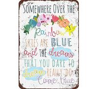 Somewhere Over The Rainbow Skies Are Blue And The Dreams That You Dare To Dream Really Do Come True Retro Look Iron 20X30 CM Decoration Crafts Sign for Home Bathroom Farm Garden Garage Wall Decor