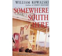 Somewhere South of Here