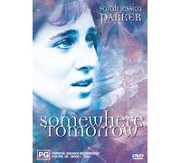 Somewhere Tomorrow ( Somewhere, Tomorrow )