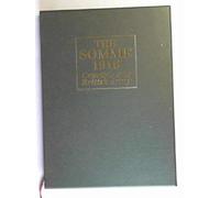 Somme, 1916: Crucible of a British Army [De Luxe Edition in slipcase]