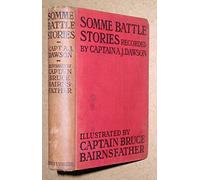 Somme Battle Stories