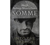 Somme: Into the Breach
