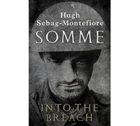 Somme: Into the Breach