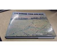 Somme: Then and Now