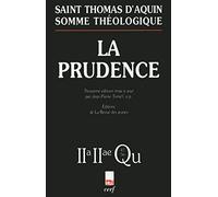 Somme théologique : La Prudence: Questions 47-56