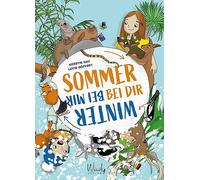 Sommer bei dir - Winter bei mir: Ein Wissensbuch für Kinder ab 5: Wieso ist das Wetter in Deutschland und Australien so anders? Spannende Länderkunde und Erklärungen zur Entstehung der Jahreszeiten