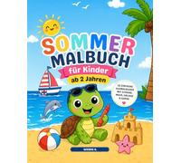 Sommer Malbuch für Kinder ab 2 Jahren: 25 einfache Ausmalbilder mit Meer, Strand, Urlaub und Sonne