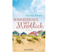 Sommerhaus mit Meerblick: Roman, Swan, Wittich 9783442486595 Free Shipping.