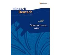 Sommerhaus, später: Gymnasiale Oberstufe. EinFach Deutsch Unterrichtsmodelle