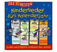 S. Sommerland, K. Glück & Die Kita-Frösche – Die 30 Besten Kinderlieder Fürs Kalenderjahr – CD