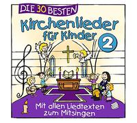 Sommerland,S. - Die 30 Besten Kirchenlieder Für Kinder 2