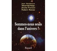 Sommes-nous seuls dans l'univers ?