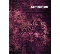Somnarium - The Ultimate Dream Journal designed by psychologists to Record and Reflect on your Dreams: Decorative Series - Hibiscus