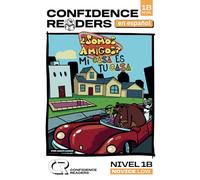 ¿Somos amigos?: Mi casa es tu casa (Confidence Readers)