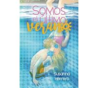 Somos el último verano (Cabana)