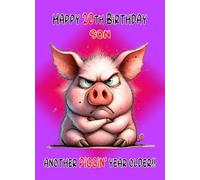 Son 20th Birthday Card (Funny Grumpy Pig) - For Him Age Male Boy Man Animal Humour