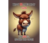 Son 55th Birthday Card (Funny Grumpy Angry Donkey) - For Him Age Male Boy Man Animal Humour