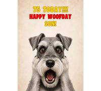 Son 75th Birthday Card (Funny Surprised Miniature Schnauzer Dog)