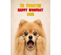 Son 75th Birthday Card (Funny Surprised Pomeranian Dog)