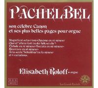 Son Célèbre Canon Et Ses Plus Belles Pages Pour Orgue...