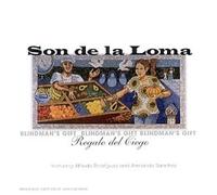 Son De La Loma - Blindmans Gift/Regalo Del Cieg