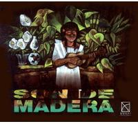 Son DE Madera - Son De Madera