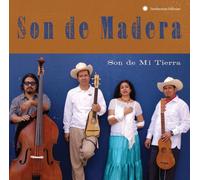 Son de Madera - Son de Mi Tierra