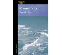 Son de Mar (Premio Alfaguara de novela 1999) (Hispánica)