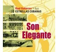 Son Elegante by Raul Gutierrez and His Cuban Big Band CD Album