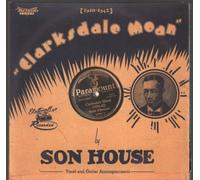 Son House - Clarksdale Moan (1930-1942)