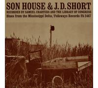Son House / J.D. Short - Blues From The Mississippi Delta