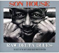 Son House - Raw Delta Blues