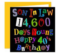 Son In Law 40th Happy Birthday Card - 14,600 Days Young - What A Kerfuffle Design - 40 Today