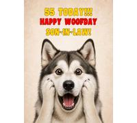 Son in Law 55th Birthday Card (Funny Surprised Alaskan Malamute Dog)