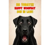 Son in Law 55th Birthday Card (Funny Surprised Black Labrador Dog)