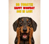 Son in Law 55th Birthday Card (Funny Surprised Dachshund Dog)