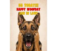 Son in Law 55th Birthday Card (Funny Surprised German Shepherd Dog)